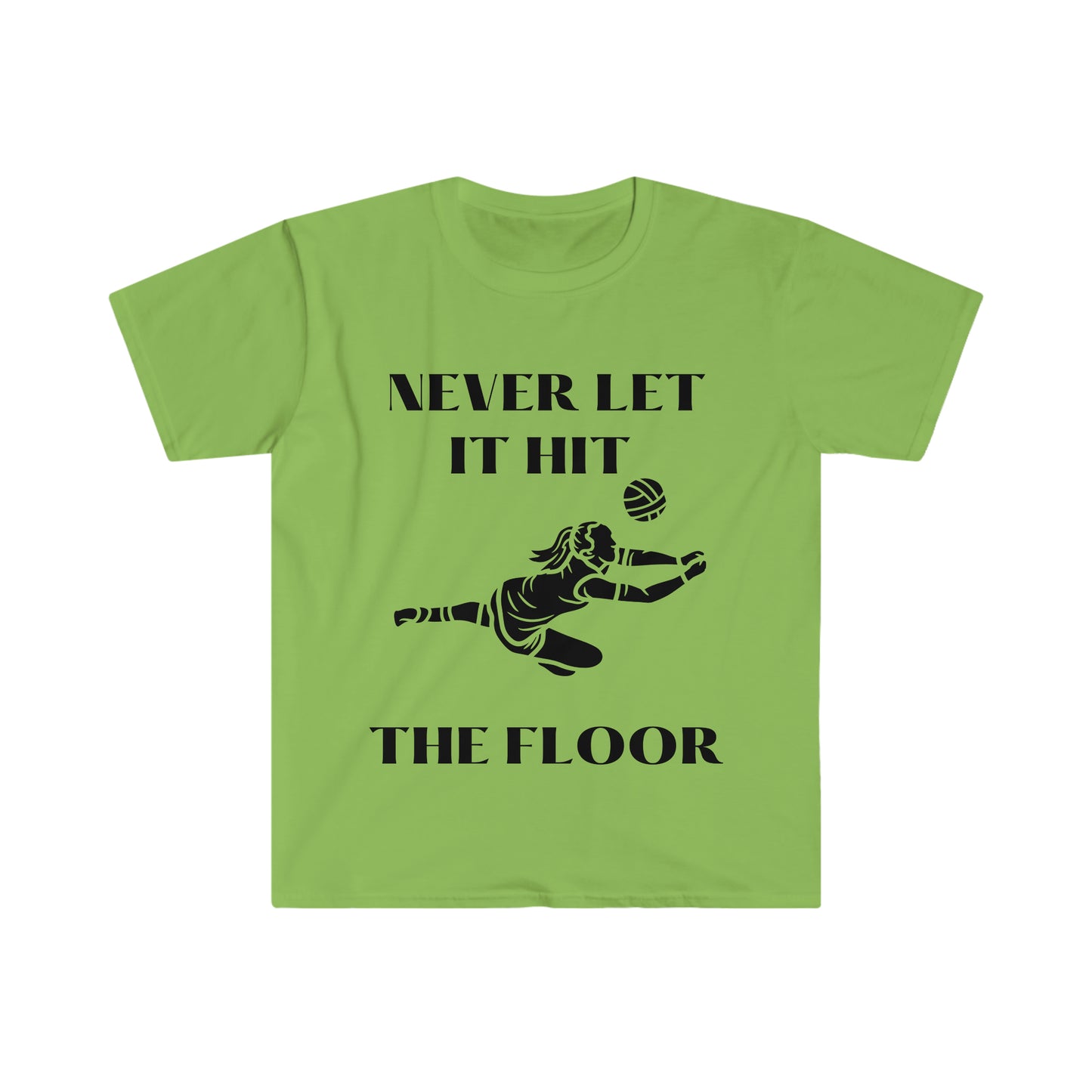 Never let it hit the floor