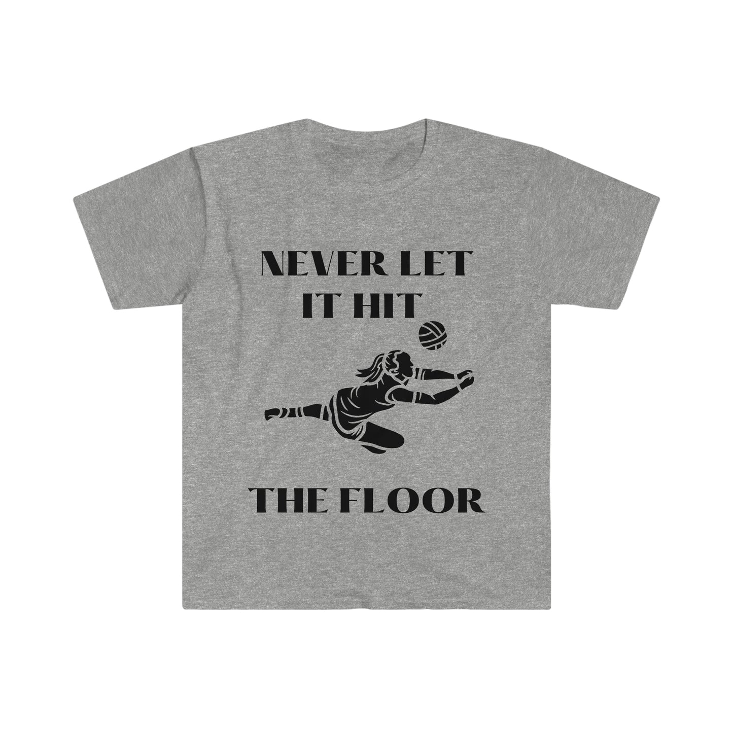 Never let it hit the floor