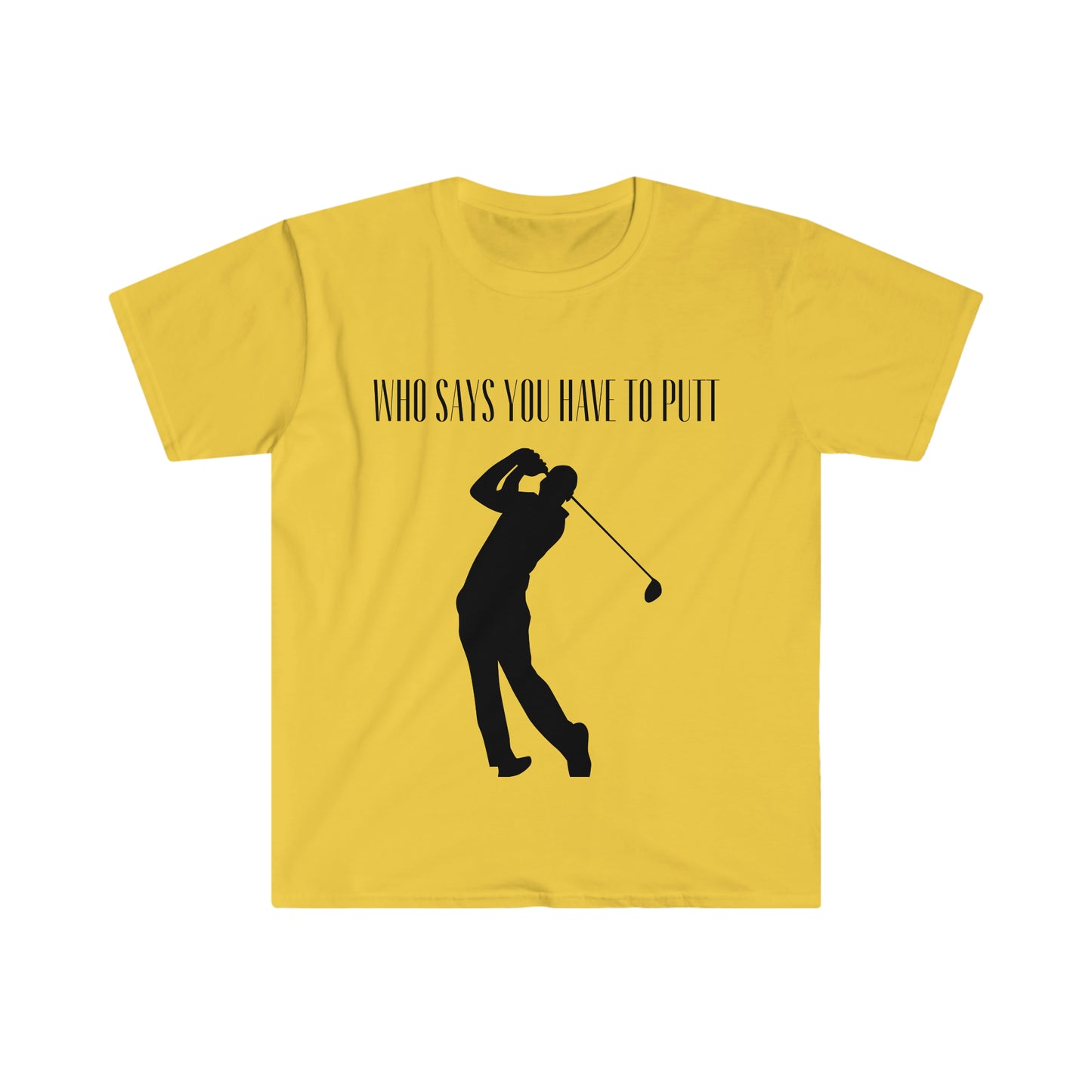 Who says you have to putt