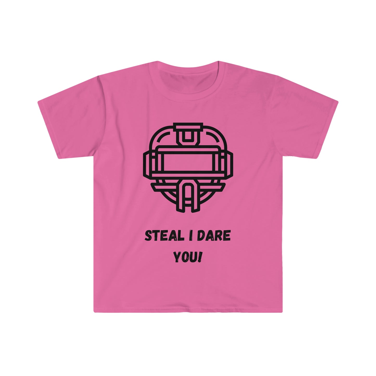 Steal I dare you