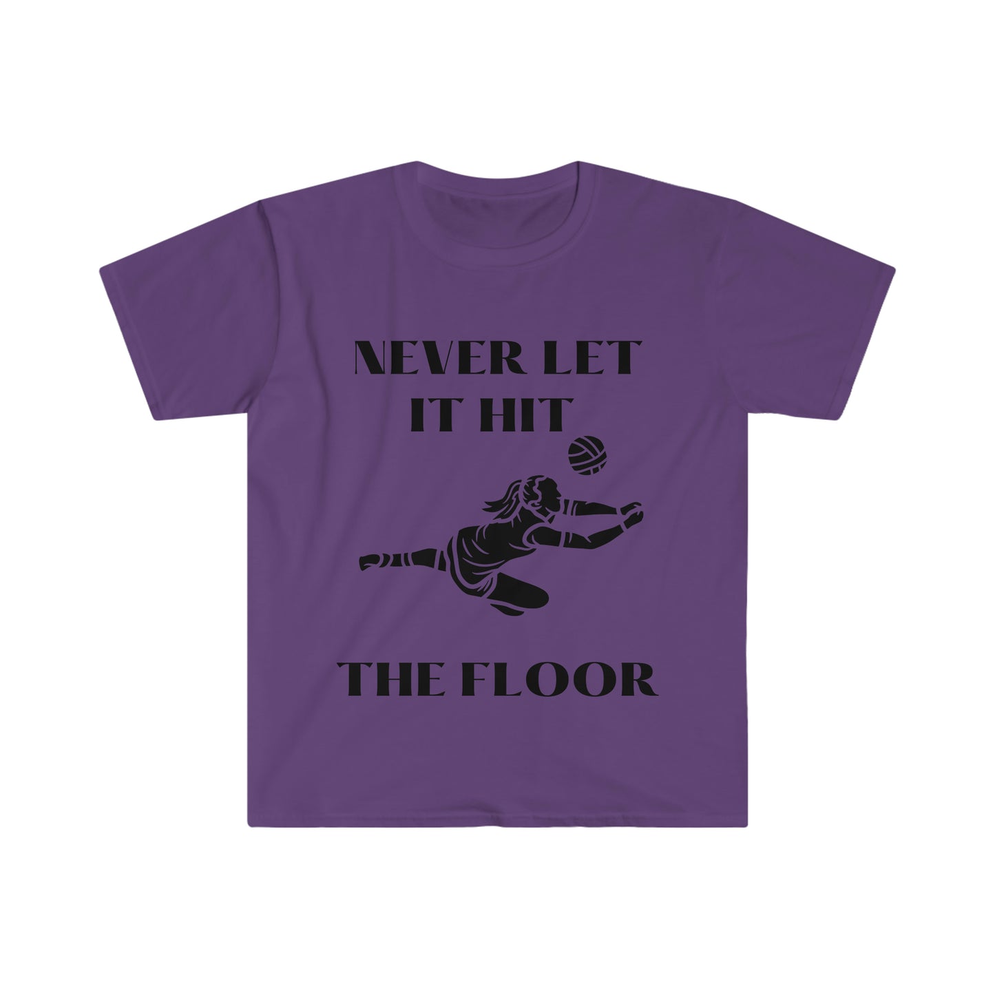 Never let it hit the floor