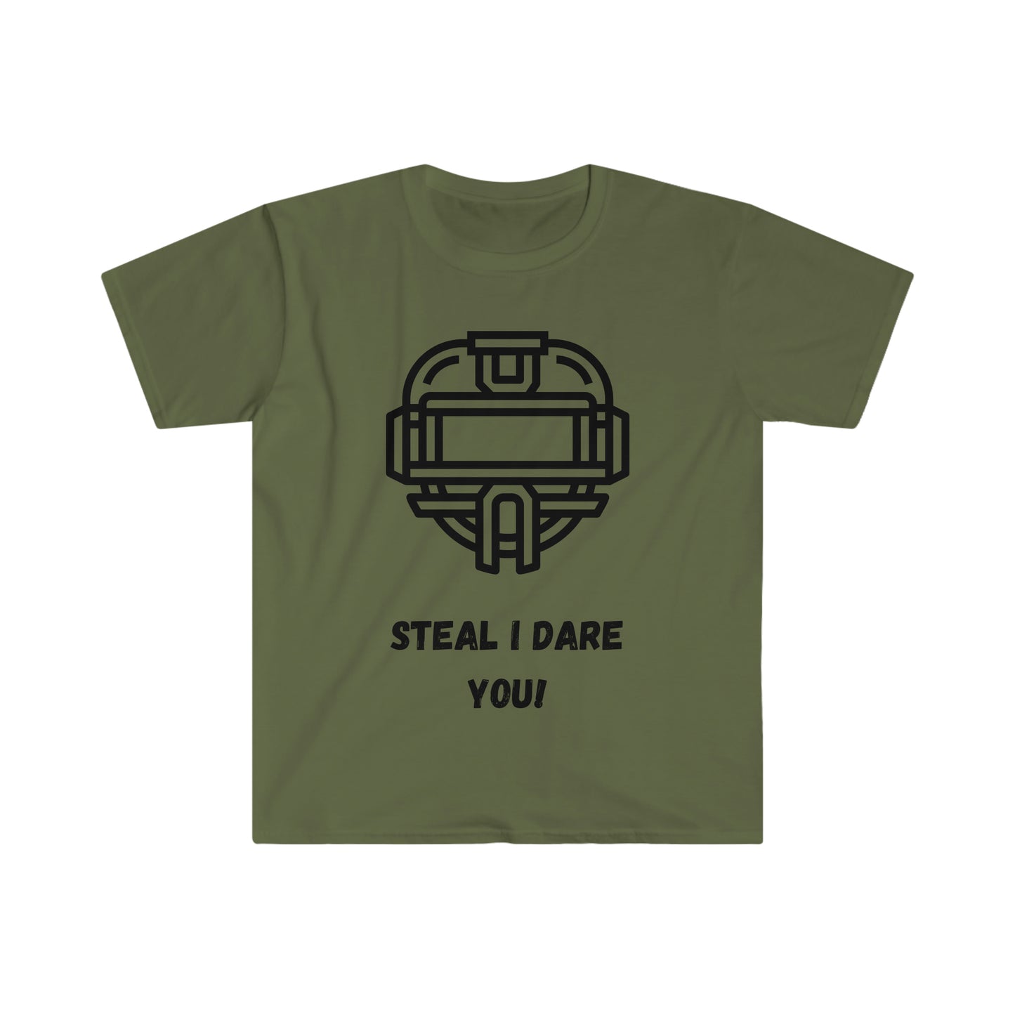 Steal I dare you