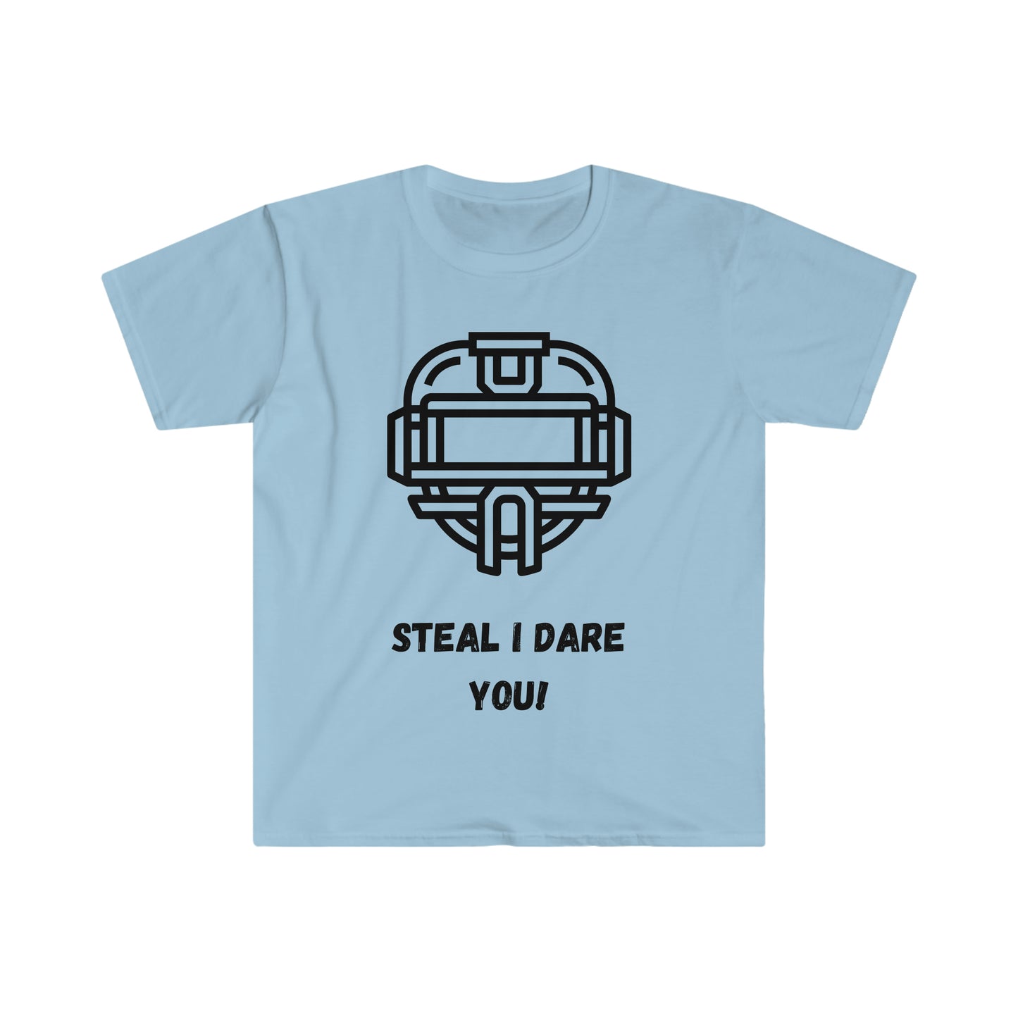 Steal I dare you