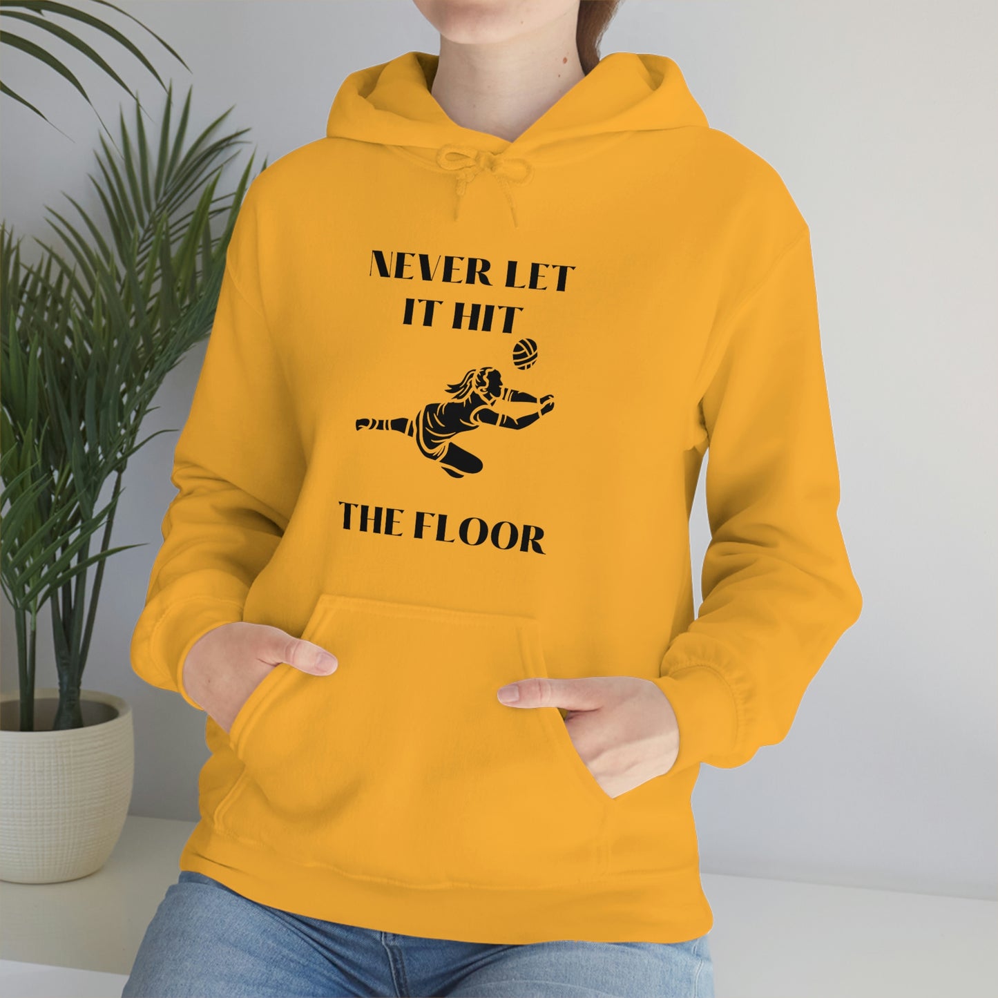 Never let it hit the floor