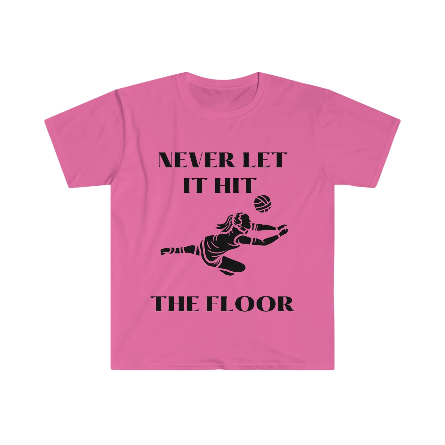 Never let it hit the floor