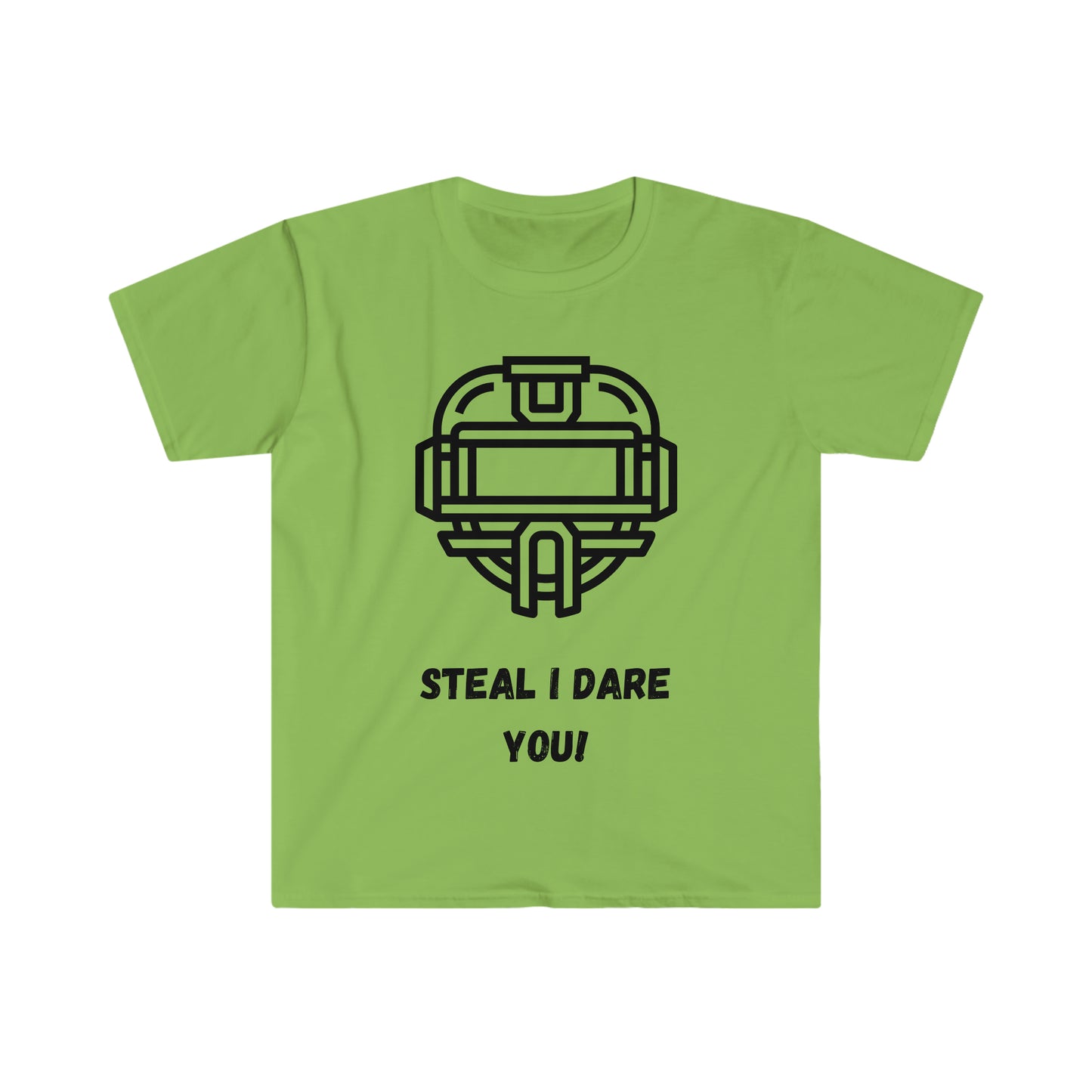 Steal I dare you