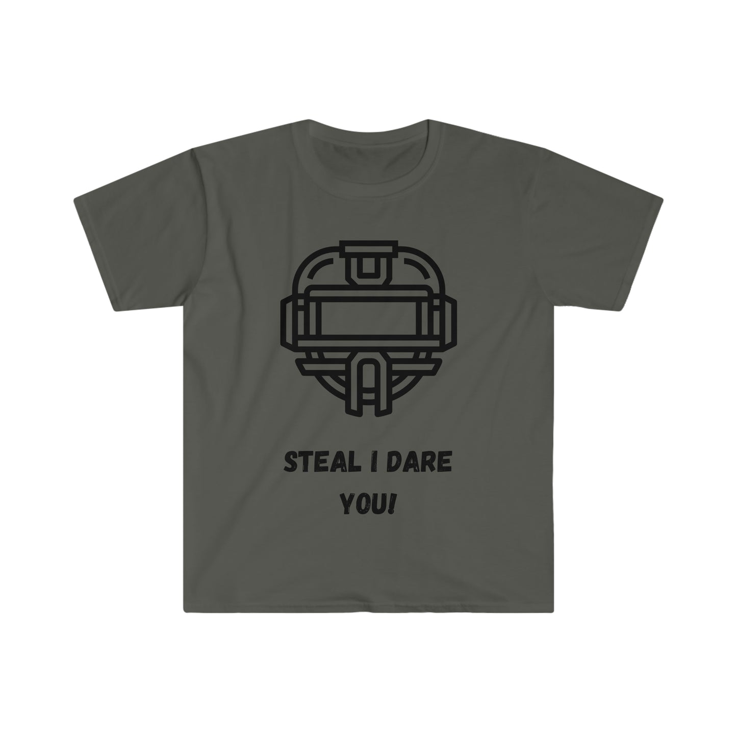 Steal I dare you