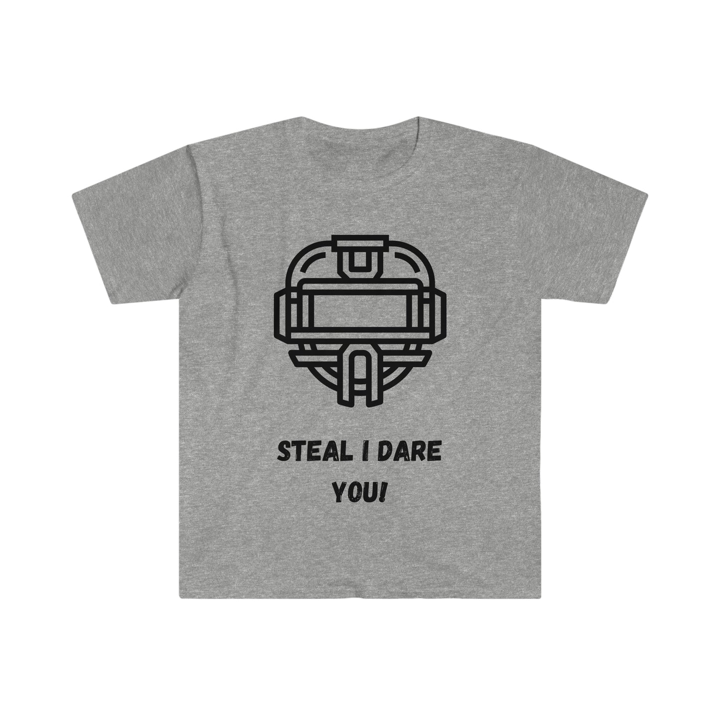 Steal I dare you