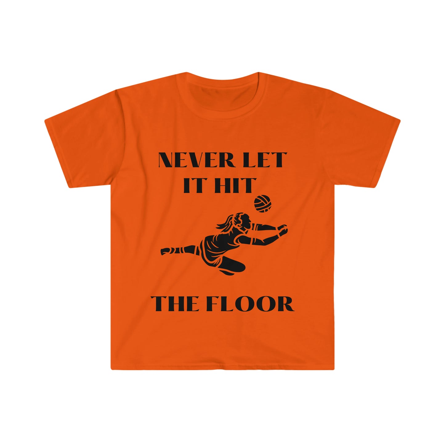 Never let it hit the floor