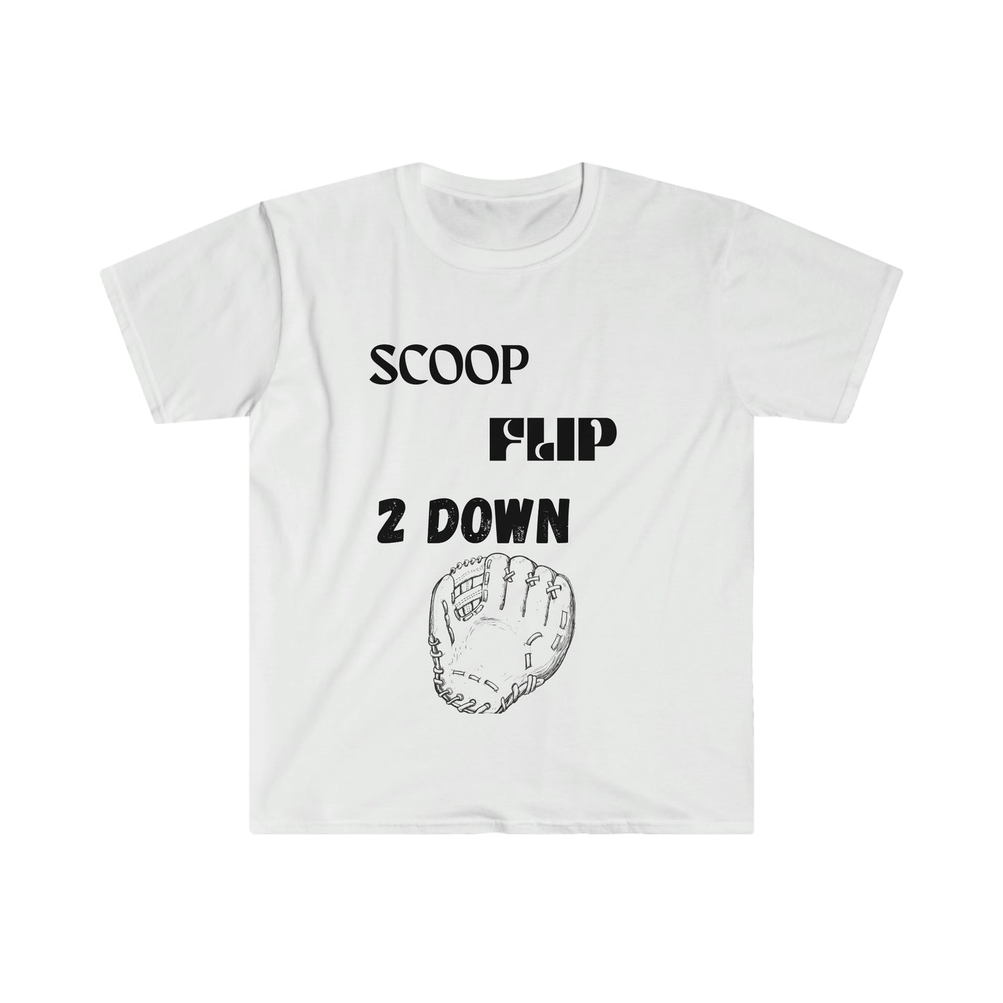 Scoop, Flip, 2 Down