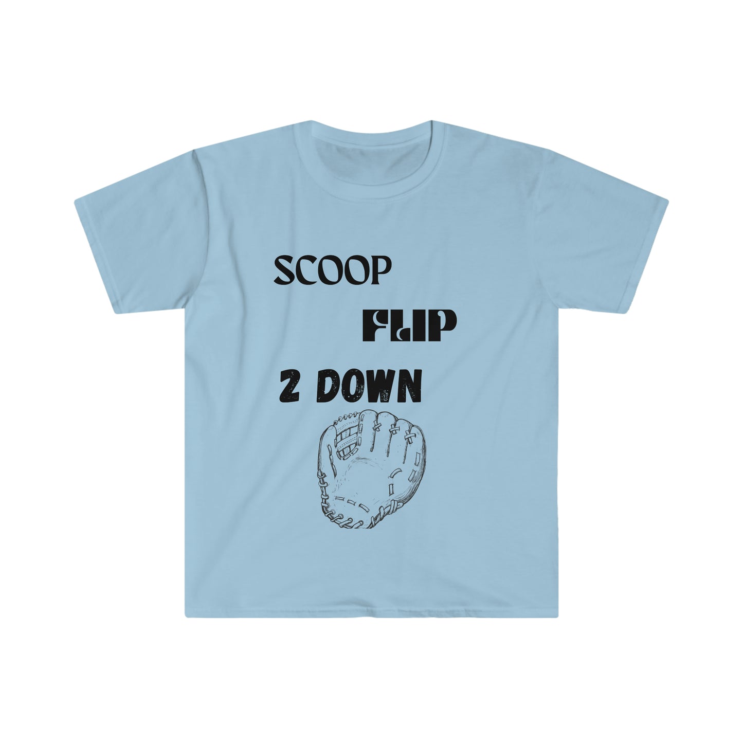 Scoop, Flip, 2 Down