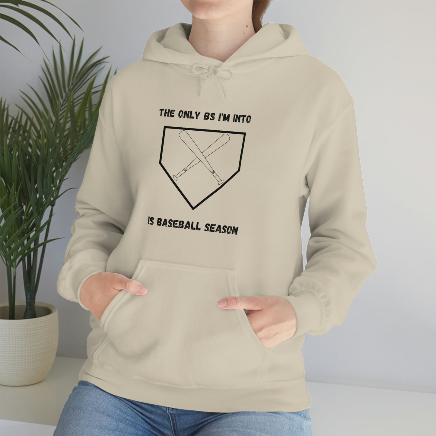 The only BS I'm into is baseball season