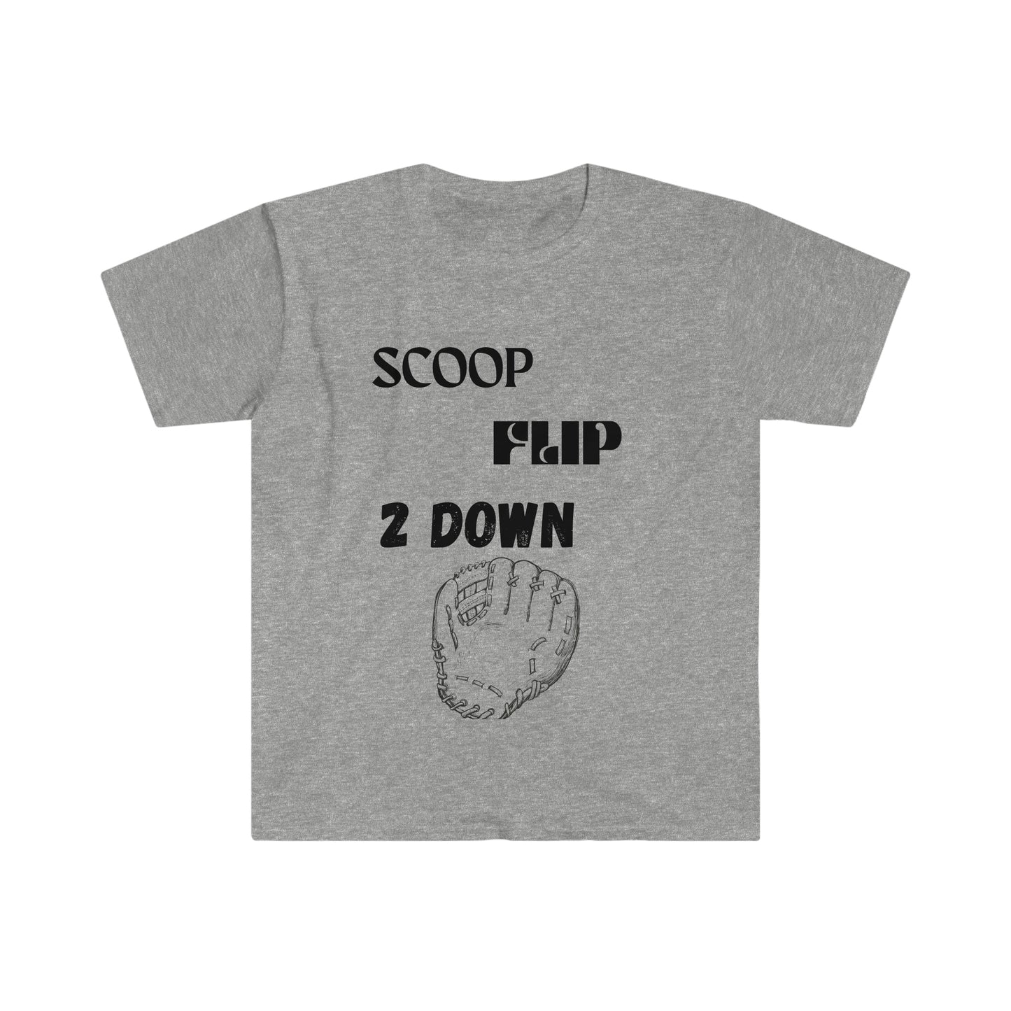 Scoop, Flip, 2 Down
