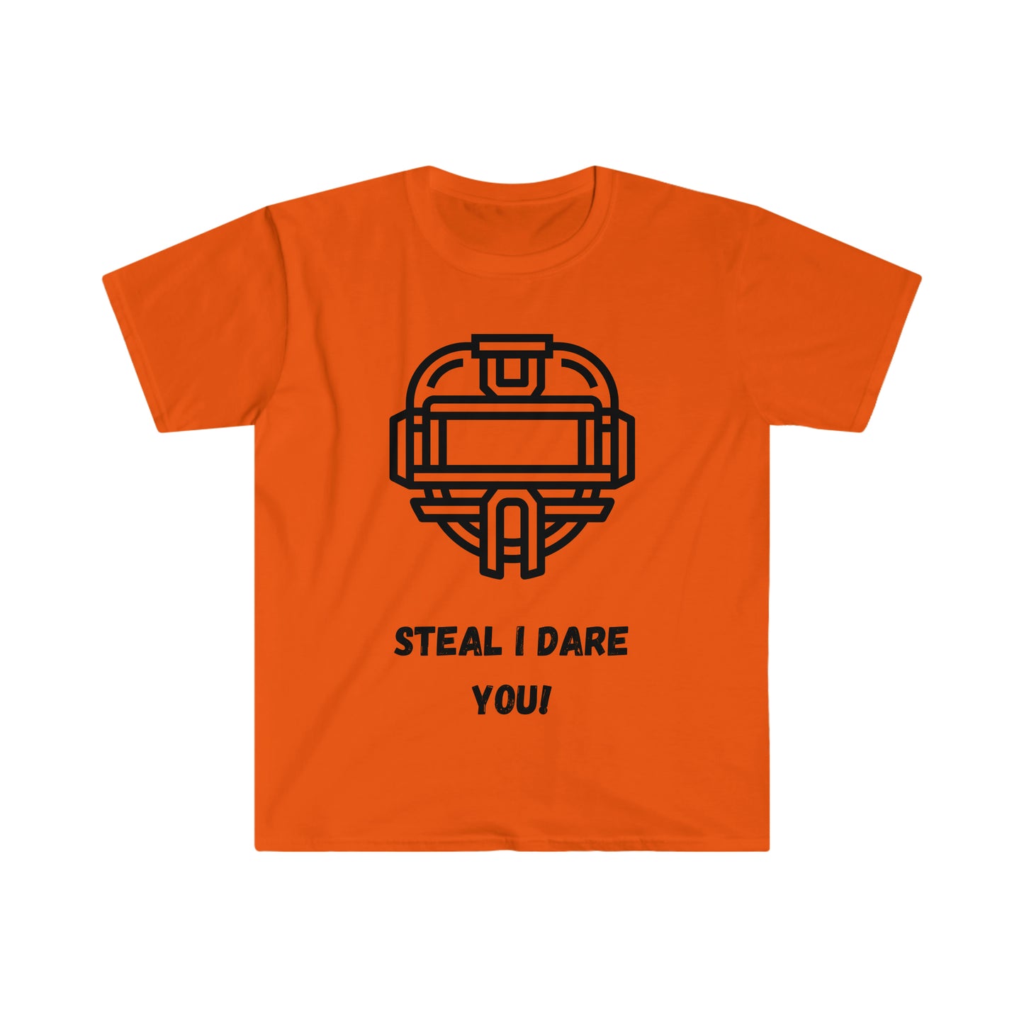 Steal I dare you