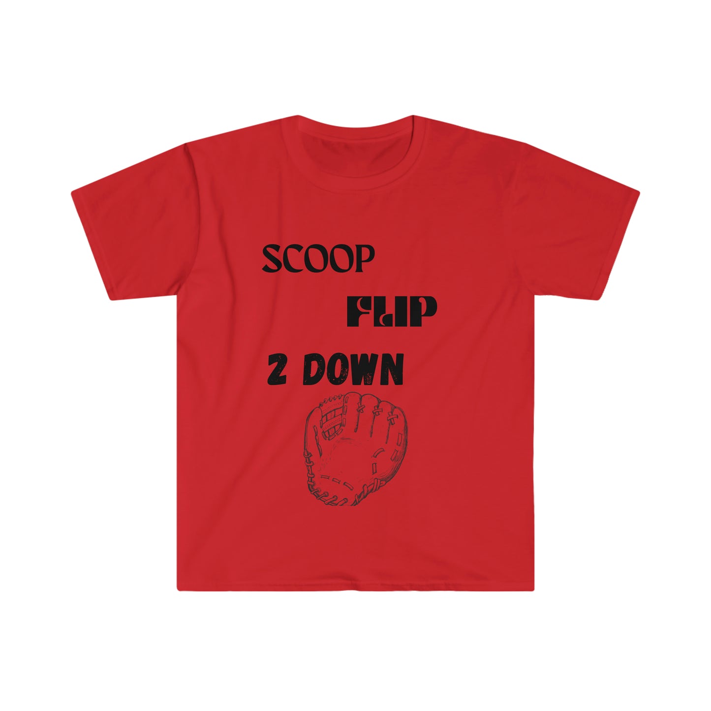 Scoop, Flip, 2 Down