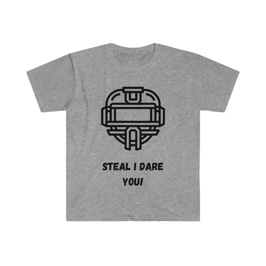 Steal I dare you